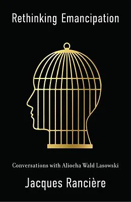 E-Book (epub) Rethinking Emancipation von Jacques Ranciere