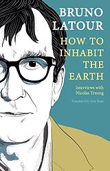 E-Book (epub) How to Inhabit the Earth von Bruno Latour