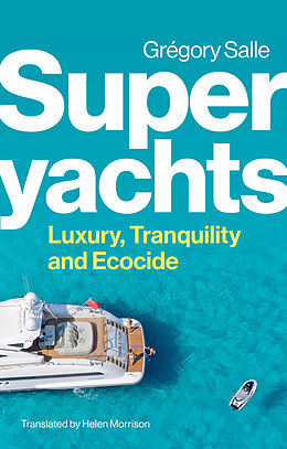 Livre Relié Superyachts de Gregory Salle