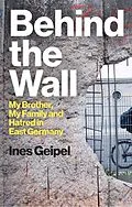 E-Book (epub) Behind the Wall von Ines Geipel