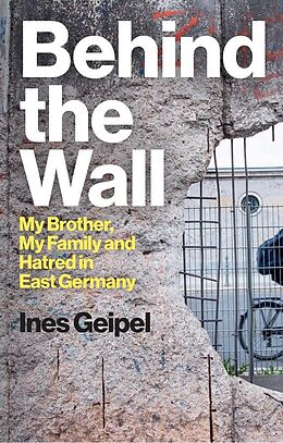 eBook (epub) Behind the Wall de Ines Geipel