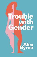 Fester Einband Trouble With Gender von Alex Byrne