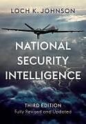 Kartonierter Einband National Security Intelligence von Loch K. Johnson