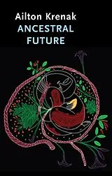 Kartonierter Einband (Kt) Ancestral Future von Ailton Krenak