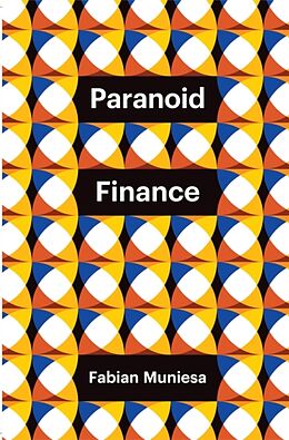 Couverture cartonnée Paranoid Finance de Fabian Muniesa