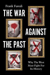 eBook (epub) The War Against the Past de Frank Furedi