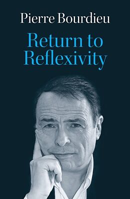 Couverture cartonnée Return to Reflexivity de Bourdieu Pierre