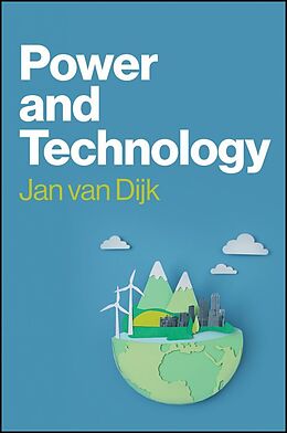 eBook (epub) Power and Technology de Jan van Dijk