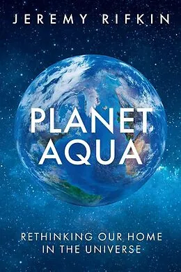 E-Book (epub) Planet Aqua von Jeremy Rifkin