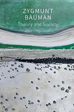 eBook (pdf) Theory and Society de Zygmunt Bauman