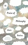 E-Book (epub) In Praise of Philosophy von Alain Badiou