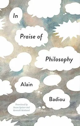 E-Book (epub) In Praise of Philosophy von Alain Badiou