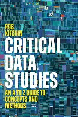 E-Book (epub) Critical Data Studies von Rob Kitchin