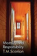 Livre Relié Morality and Responsibility de Scanlon T. M.