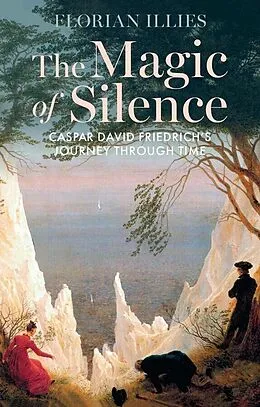 E-Book (epub) The Magic of Silence von Florian Illies