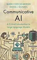 E-Book (epub) Communicative AI von Mark Coeckelbergh, David J. Gunkel