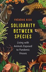 E-Book (pdf) Solidarity Between Species von Frederic Keck