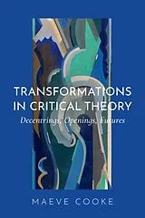 Fester Einband Transformations in Critical Theory von Maeve Cooke
