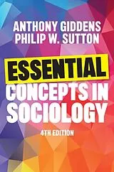 Fester Einband Essential Concepts in Sociology von Anthony Giddens, Philip W Sutton