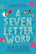 E-Book (epub) A Seven-Letter Word von Kim Slater