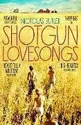 Poche format B Shotgun Lovesongs von Nickolas Butler