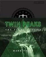 Fester Einband Twin Peaks: The Final Dossier von Mark Frost