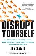 E-Book (epub) Disrupt Yourself von Jay Samit