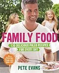 E-Book (epub) Family Food von Pete Evans