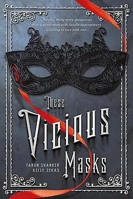 E-Book (epub) These Vicious Masks von Kelly Zekas, Tarun Shanker