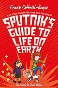 E-Book (epub) Sputnik's Guide to Life on Earth von Frank Cottrell-Boyce
