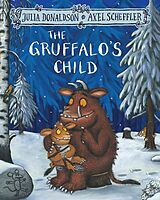 Couverture cartonnée The Gruffalo's Child de Julia Donaldson