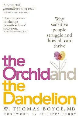 E-Book (epub) The Orchid and the Dandelion von W. Thomas Boyce
