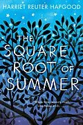 E-Book (epub) The Square Root of Summer von Harriet Reuter Hapgood