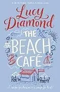 Kartonierter Einband The Beach Cafe von Lucy Diamond