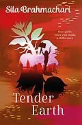 E-Book (epub) Tender Earth von Sita Brahmachari