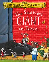 Couverture cartonnée The Smartest Giant in Town de Donaldson Julia