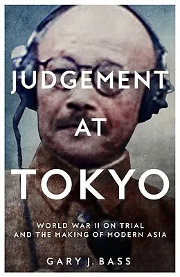 E-Book (epub) Judgement at Tokyo von Gary J. Bass