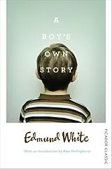 E-Book (epub) A Boy's Own Story von Edmund White
