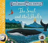 Kartonierter Einband The Snail and the Whale von Julia; Scheffler, Axel Donaldson