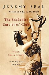 eBook (epub) The Snakebite Survivors' Club de Jeremy Seal