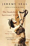 E-Book (epub) The Snakebite Survivors' Club von Jeremy Seal