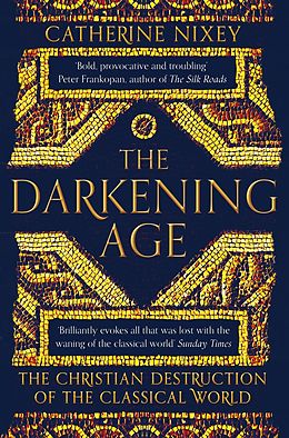 eBook (epub) The Darkening Age de Catherine Nixey