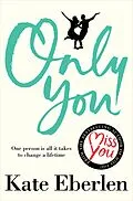 E-Book (epub) Only You von Kate Eberlen