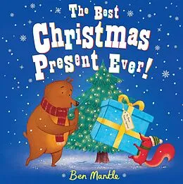 E-Book (epub) The Best Christmas Present Ever! von Ben Mantle
