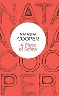 E-Book (epub) A Place of Safety von Natasha Cooper