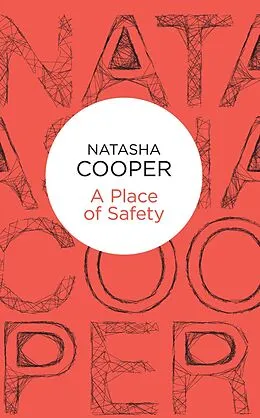 E-Book (epub) A Place of Safety von Natasha Cooper