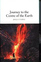 Fester Einband Journey to the Centre of the Earth von Jules Verne