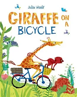 E-Book (epub) Giraffe on a Bicycle von Julia Woolf