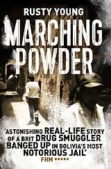 Poche format B Marching Powder von Rusty Young