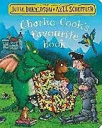 Pappband, unzerreissbar Charlie Cook's Favourite Book von Donaldson Julia